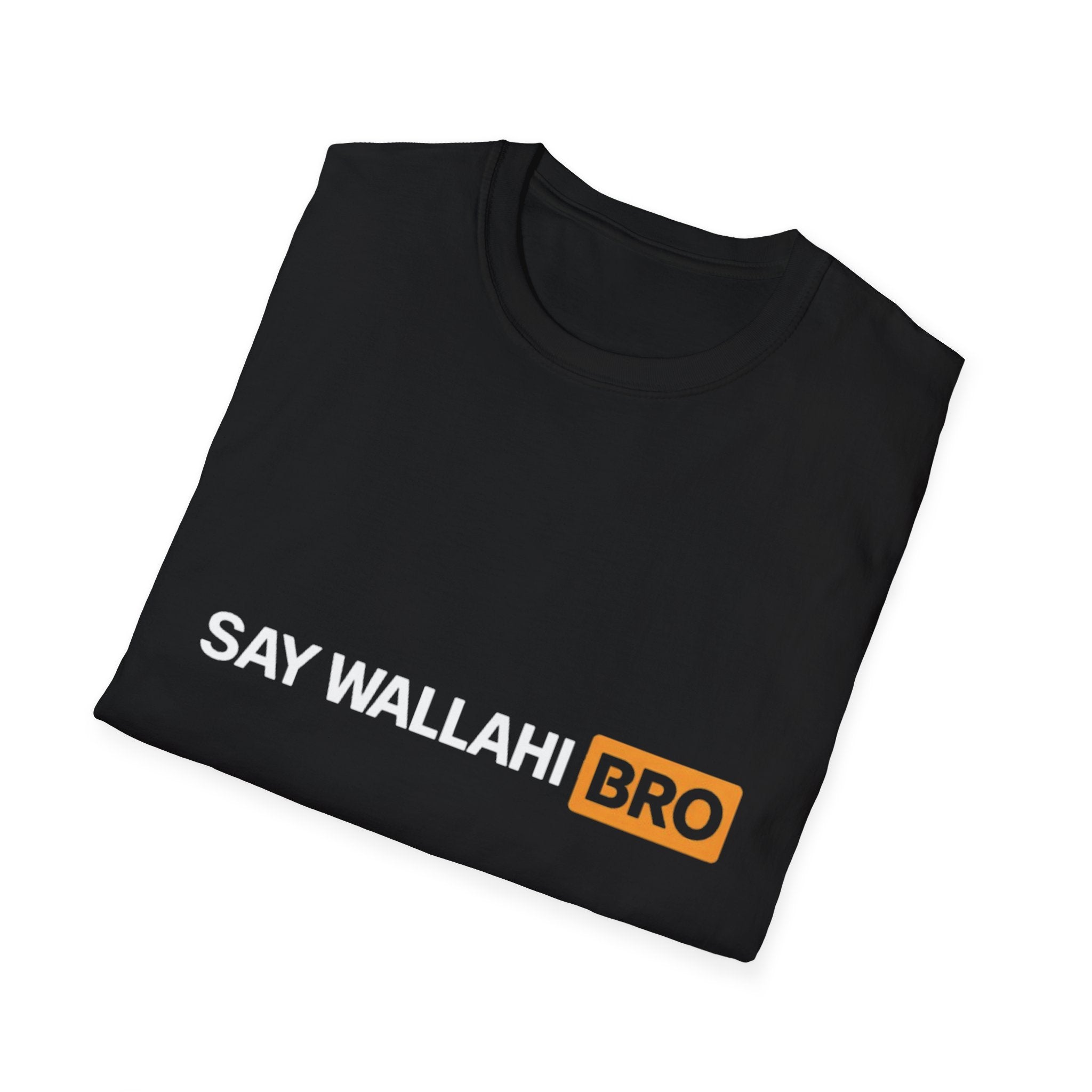 Say Wallahi Bro T-Shirt — Bold Text Graphic Tee