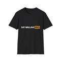 Say Wallahi Bro T-Shirt — Bold Text Graphic Tee