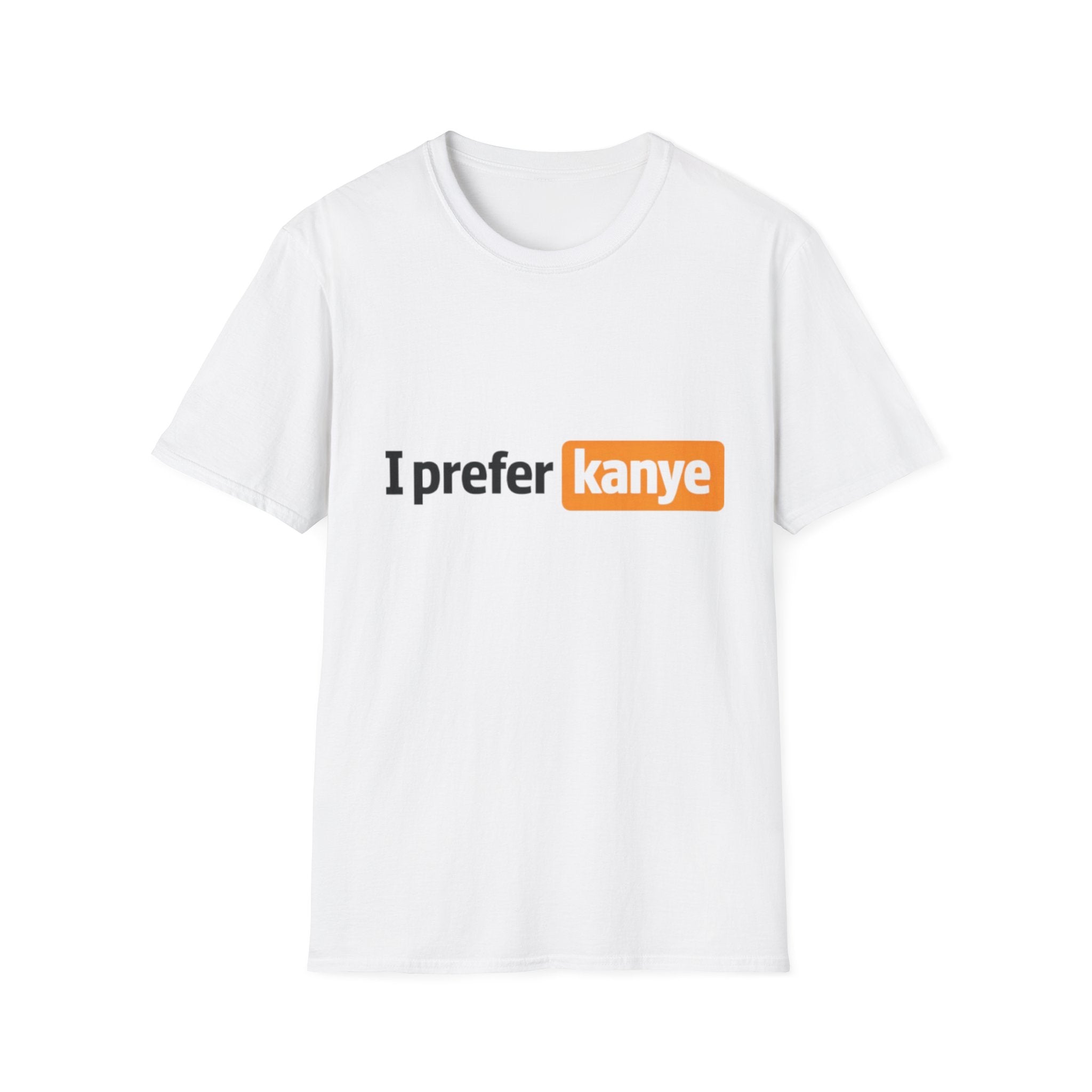 Statement T-Shirt — "I prefer kanye" Graphic Tee